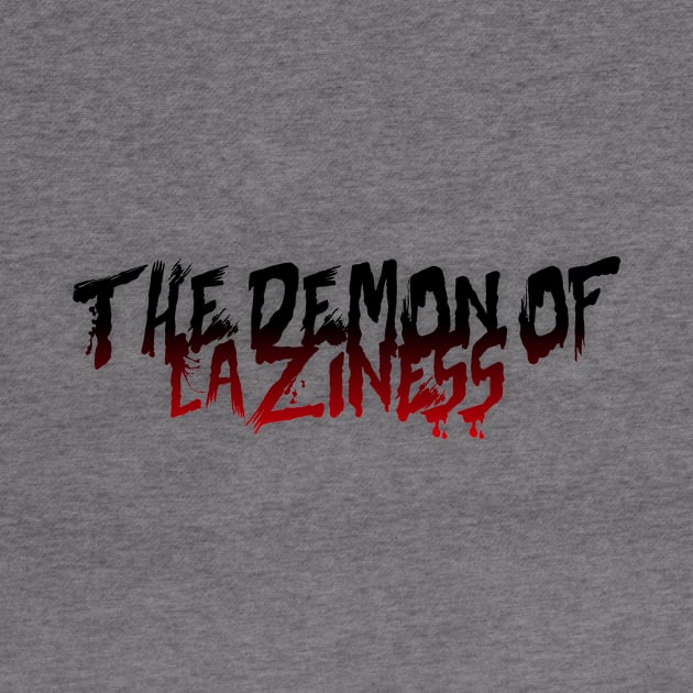 The Demon Of laziness by WARKUZENA